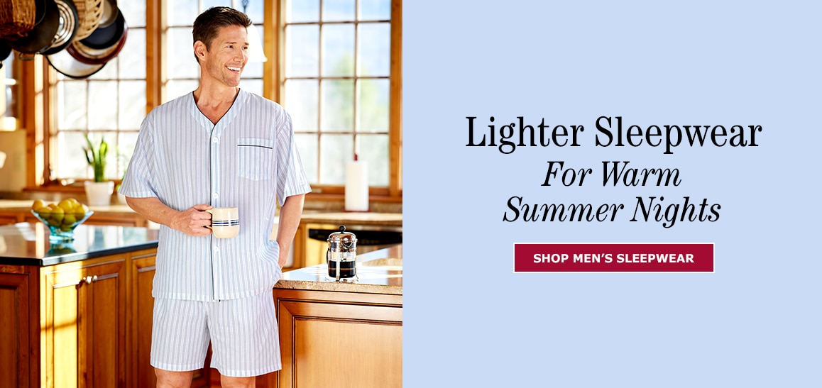 Lighter Sleepwear For Warm Summer Nights. Shop Sleepwear