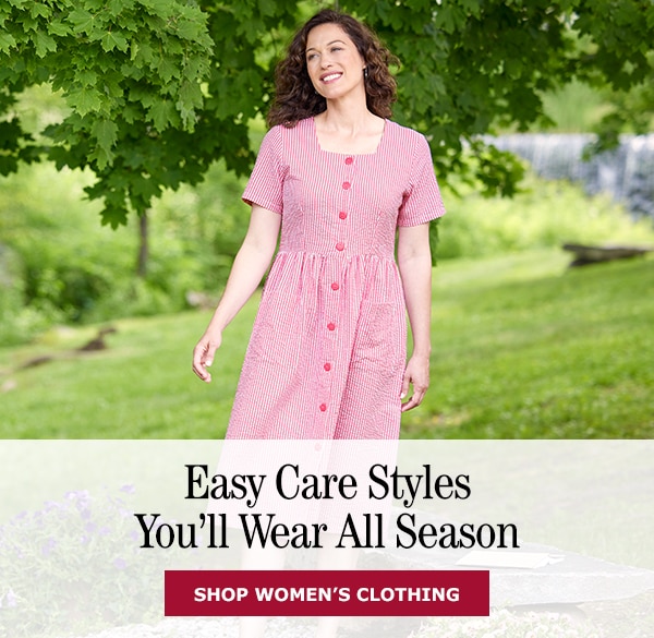 Easy Care Styles You'll Wear All Season. Shop Women's Clothing